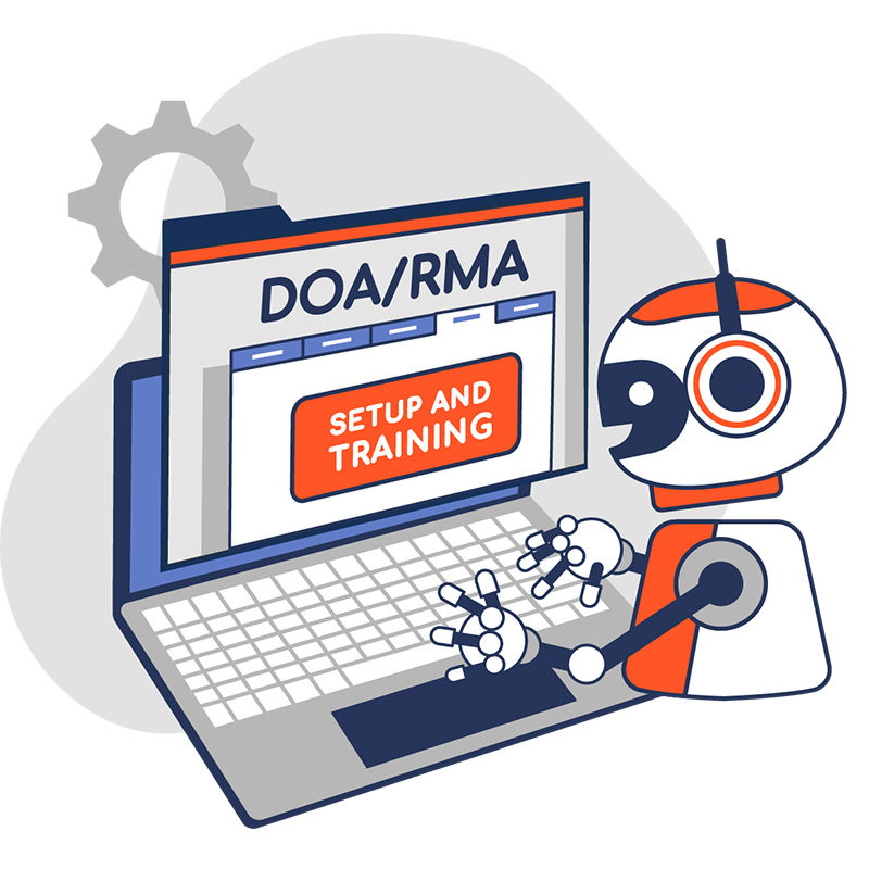 DOA/RMA module setup, configuration and training