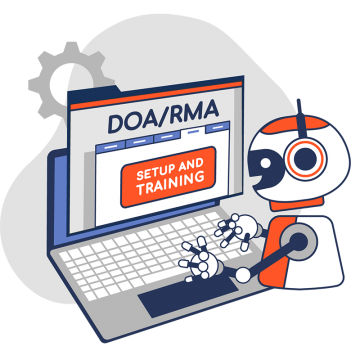 DOA/RMA module setup, configuration and training